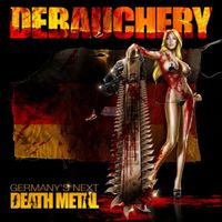 CD/ DEBAUCHERY : GERMANY`S DEATH METAL (2011) DEATH METAL